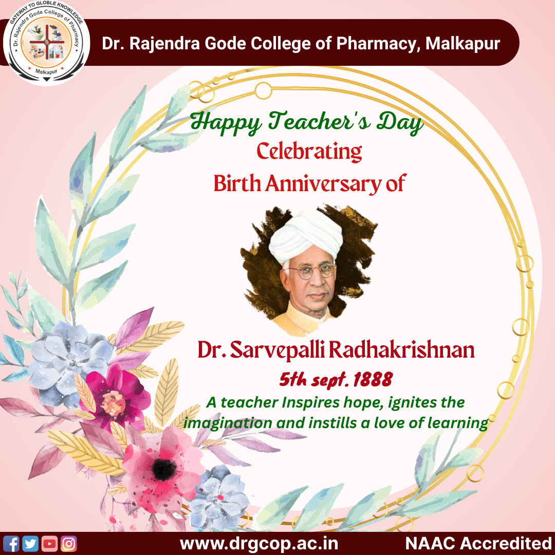 डॉ.राजेंद्र गोडे फार्मसी महाविद्यालय मलकापूर येथे शिक्षक दिन उत्साहात साजरा