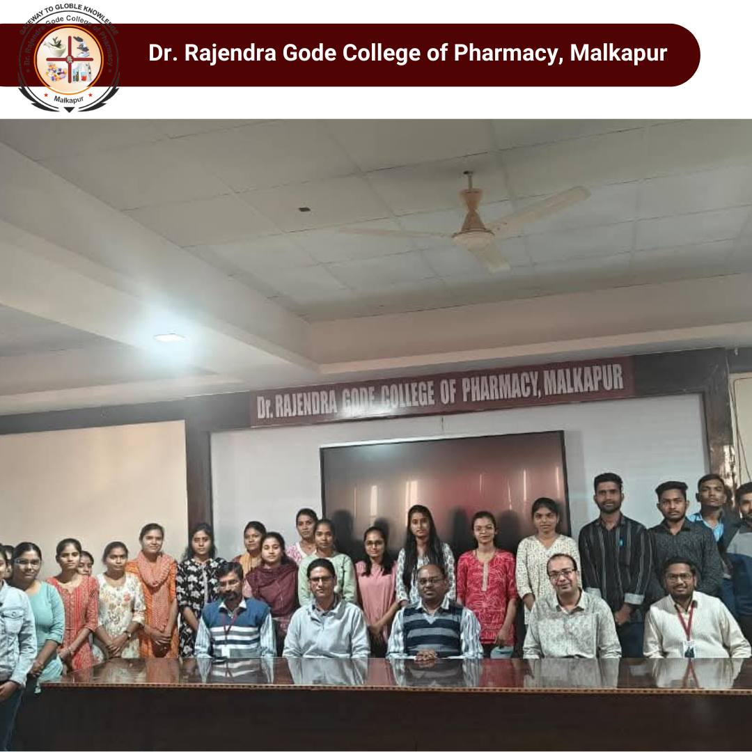 short induction session for the Master of Pharmacy students at Dr. Rajendra Gode College of Pharmacy, Malkapur